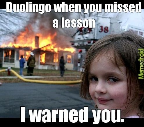 duo be like when u miss a lesson - meme
