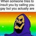Lol, I'm not gay by the way