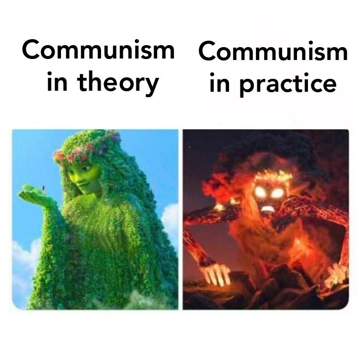 Communism in theory vs in practice - meme