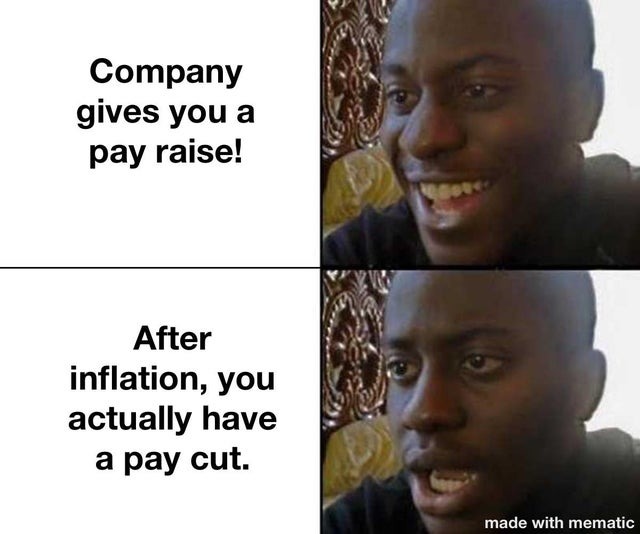 company gives you a pay raise - meme