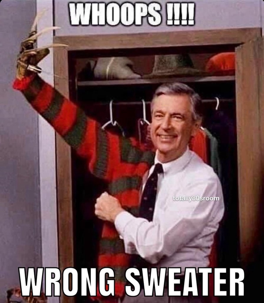 won’t you be my neighbor? - meme