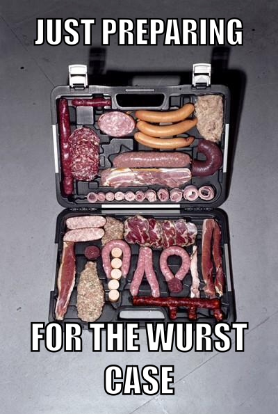 The wurst-case possible - meme