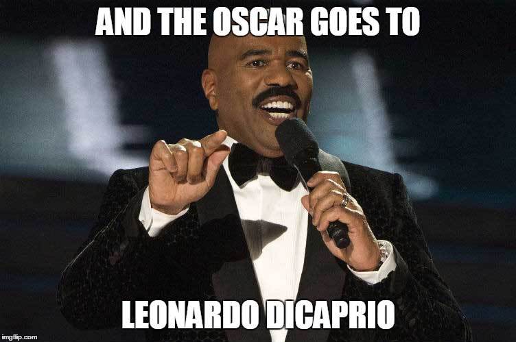 No but seriously he has to win the oscar this time - meme