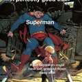 Superman is a dick