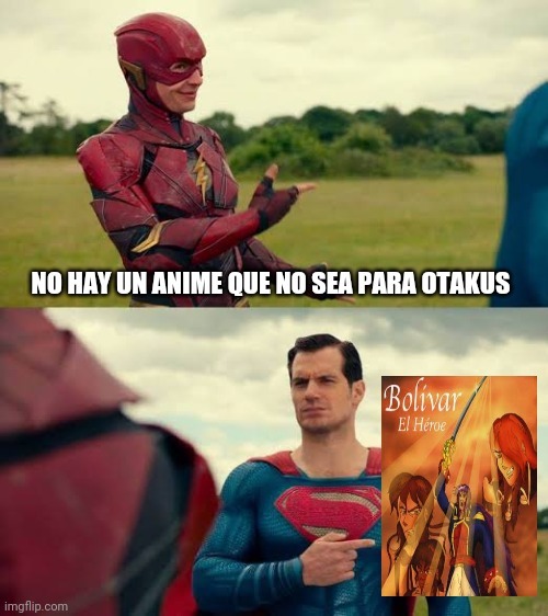 Bolivar el Héroe Best anime forever - meme