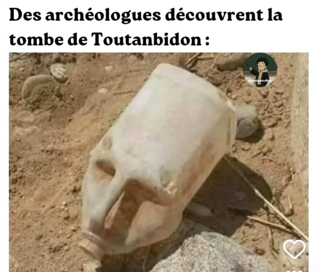 Des archéos découvrent enfin la tombe du roi Toutanbidon - meme
