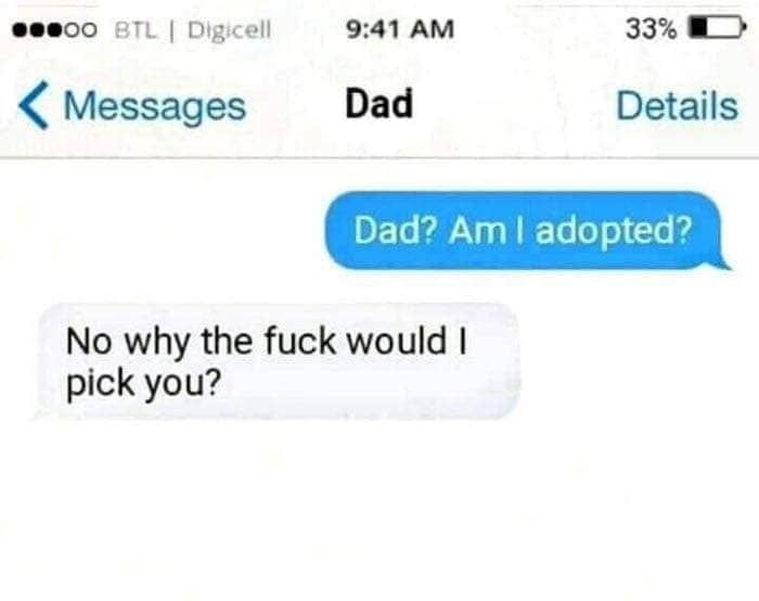 Adopted?Nah - meme