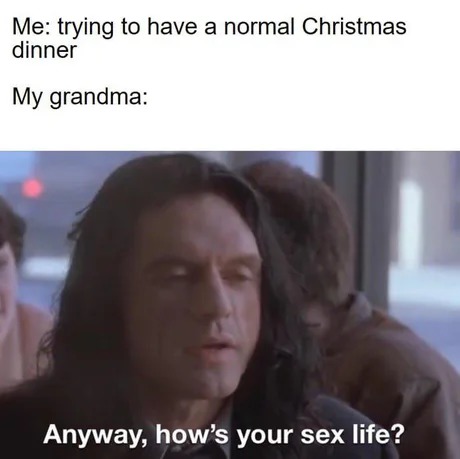 Grandma's questions - meme