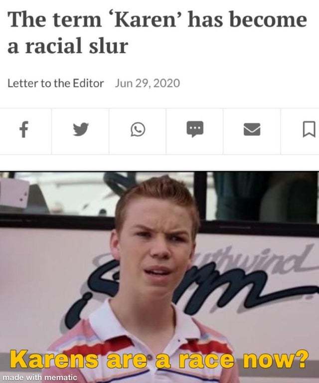 The term Karen has become a racial slur - meme