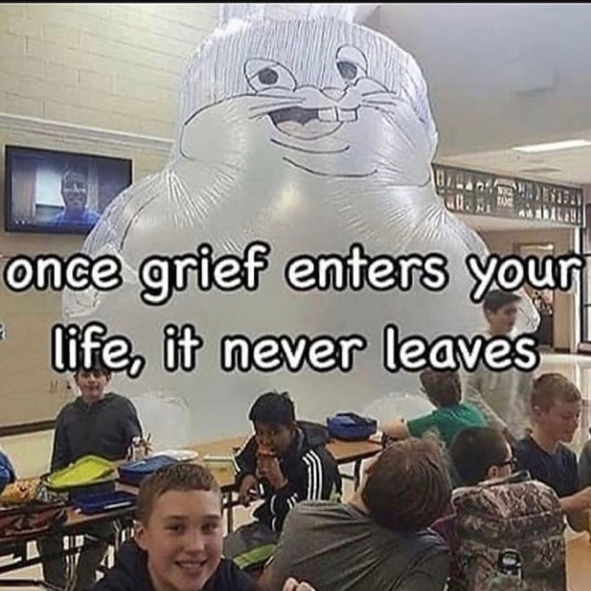 grief - meme