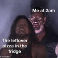 the leftover pizza in the fridge
