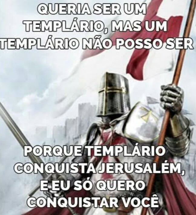 SIM, mas me diga, como descobriu? - Sanctos Memes templários