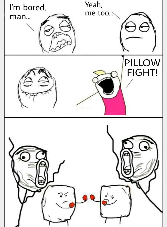Ah, the good old pillow fights - meme
