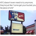 Oh god, KFC, is that you?
