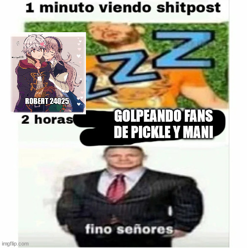 fino señores ?️ - Imgflip