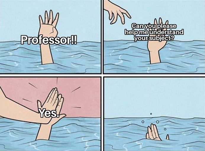 Those good professors - meme