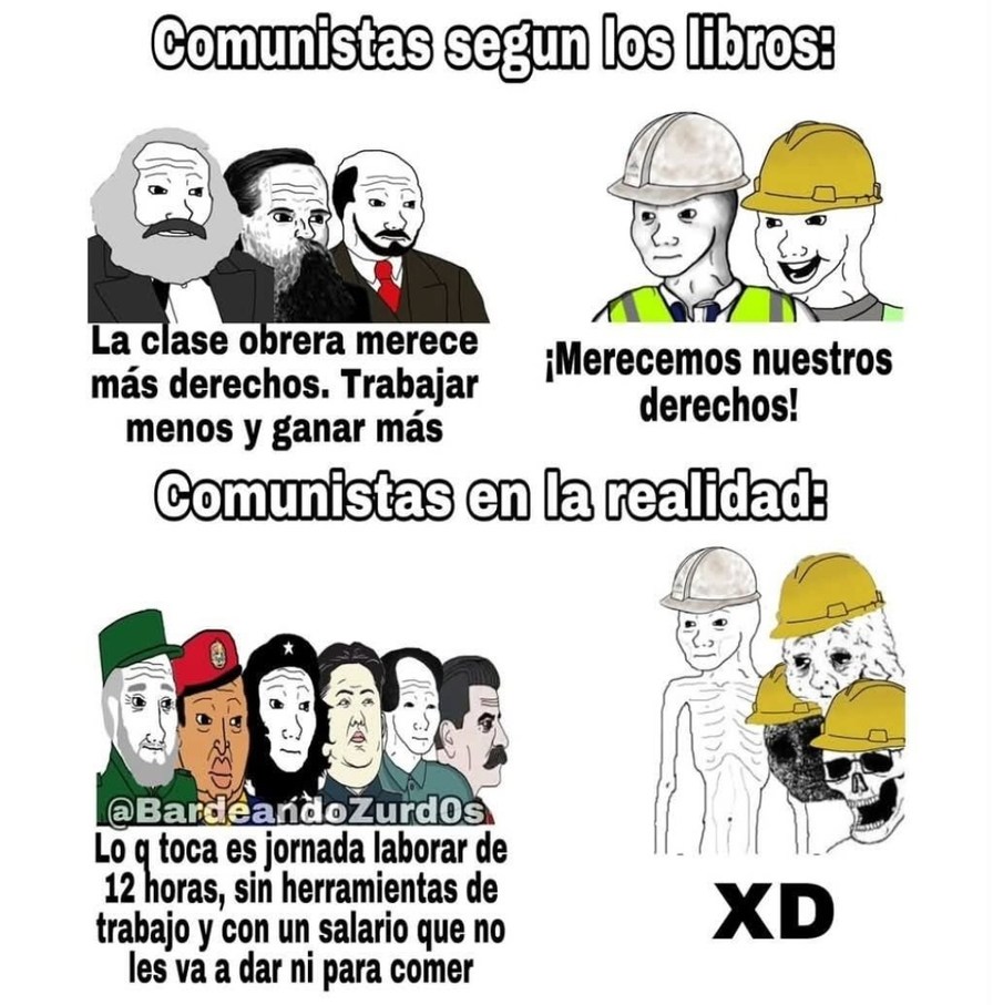 la clase obrera soñando con derechos y la vida dándoles turnos de 12h - meme