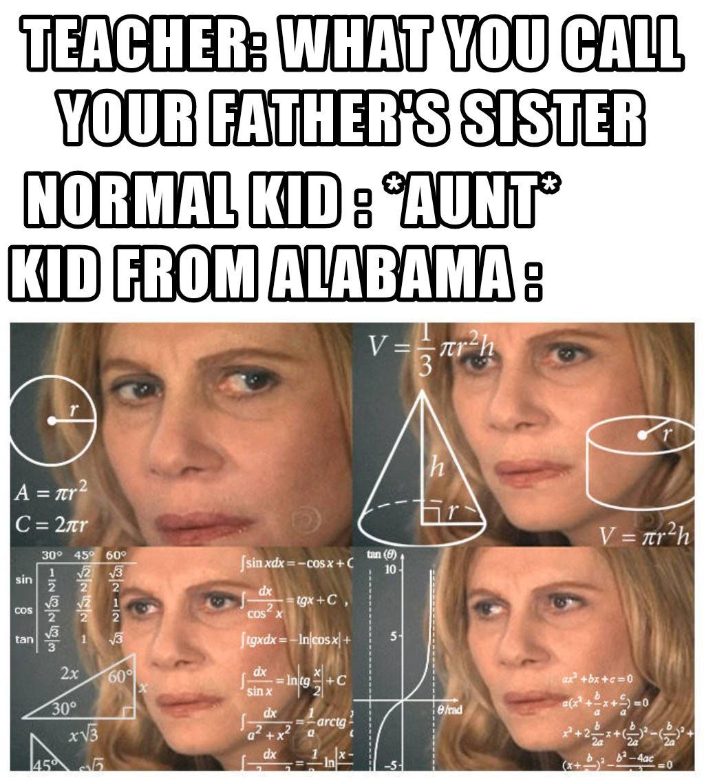 Alabama kid : aunt is mom - meme