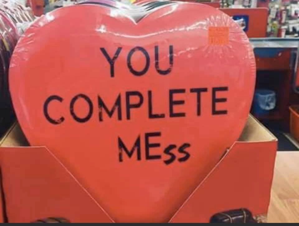 You, complete mess - meme