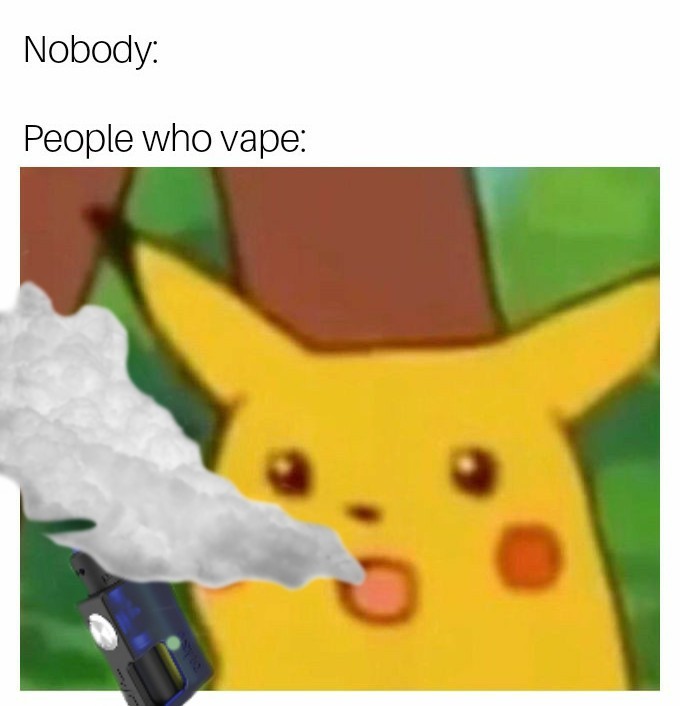 Watch out for the vapists - meme