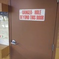 What danger hole...