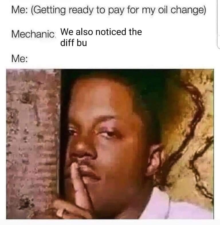 I can barely afford batteries for the smoke alarm, champ. - meme