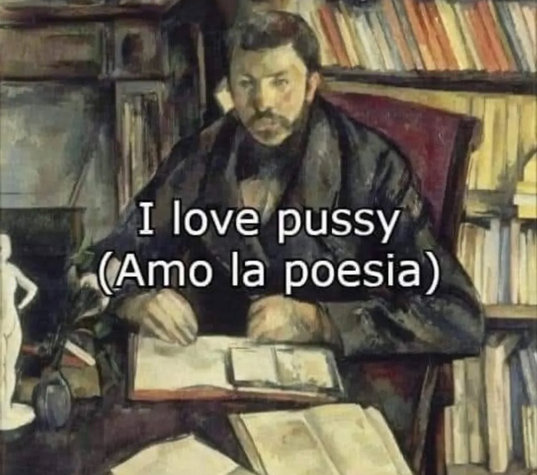 Cuando dices amo la poesía pero en inglés suena más atrevido - meme