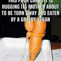 Eat a steak & save a carrot...