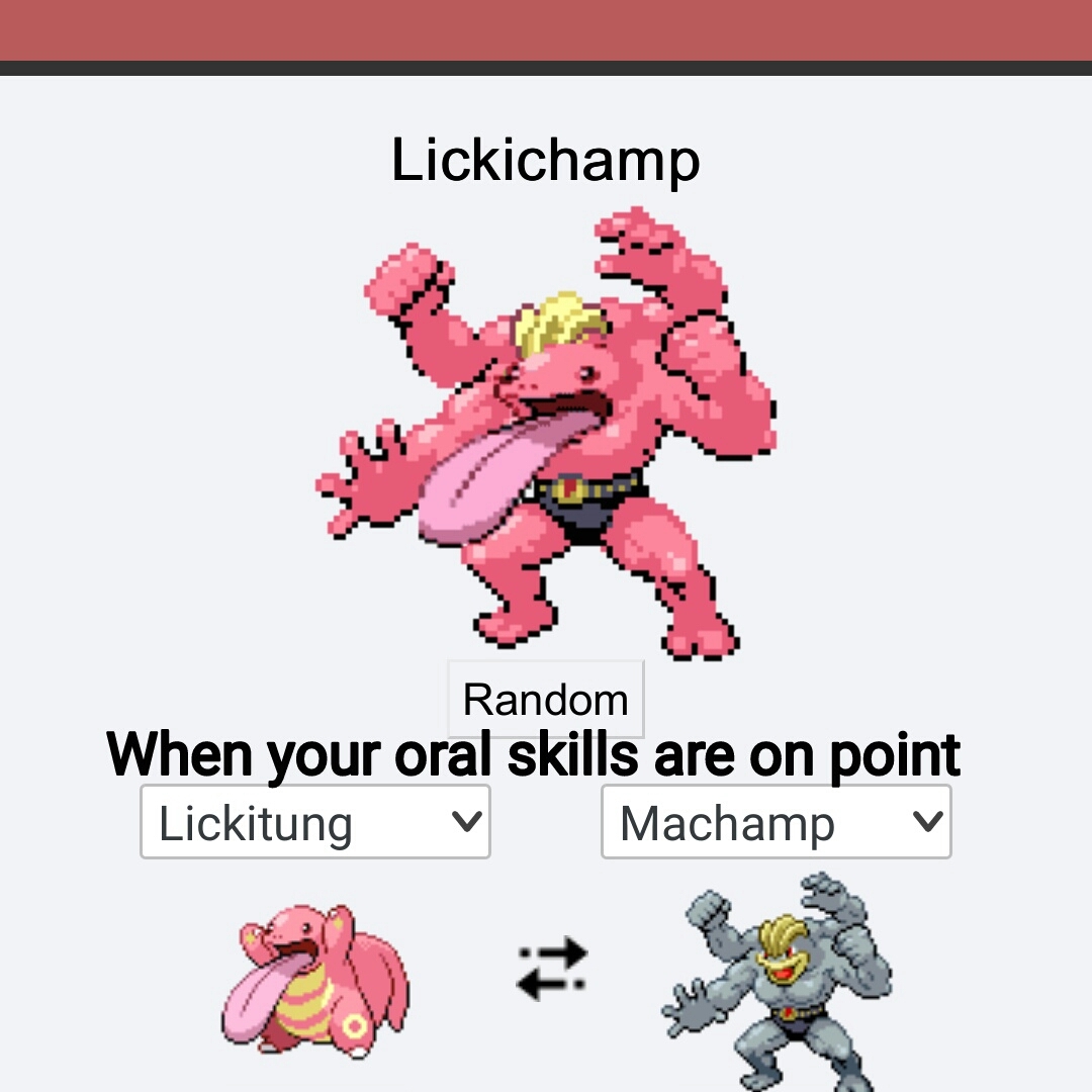 Yup another pokemon meme...because I don't give a shit