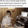 Jeff 34 is highly respected in the meme industry