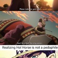 Hol Horse has standards.