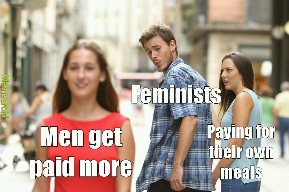 Feminists - meme