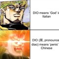 "Dio quer dizer Deus em italiano" Dio quer dizer penis em japonês"