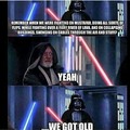 Yep, another Star Wars meme