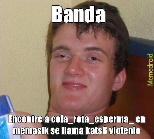 Cola_puta_esnegra_ - meme
