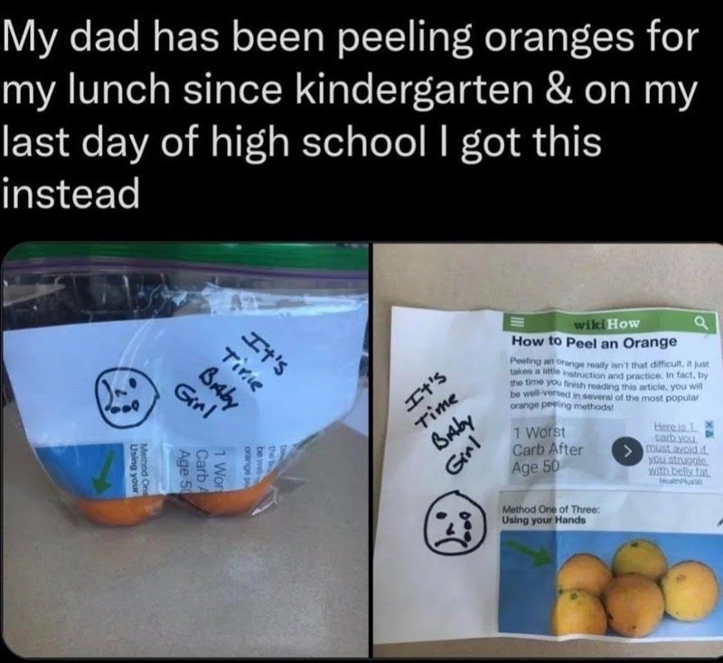 She doesn't know how to peel her own oranges - meme