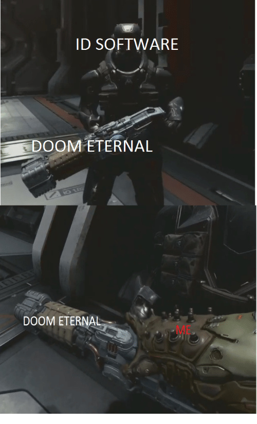 Siii Doom eternal :-) =-O - meme