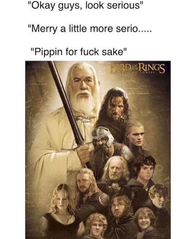 pippin please we’re trying to look serious - meme