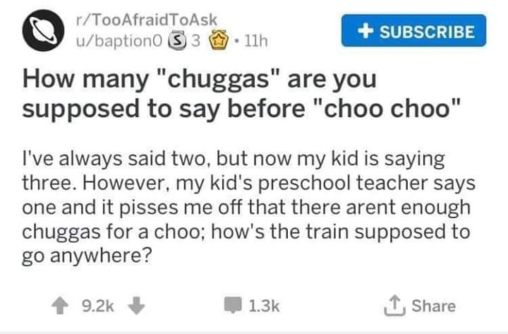 I always said chugga twice growing up - meme