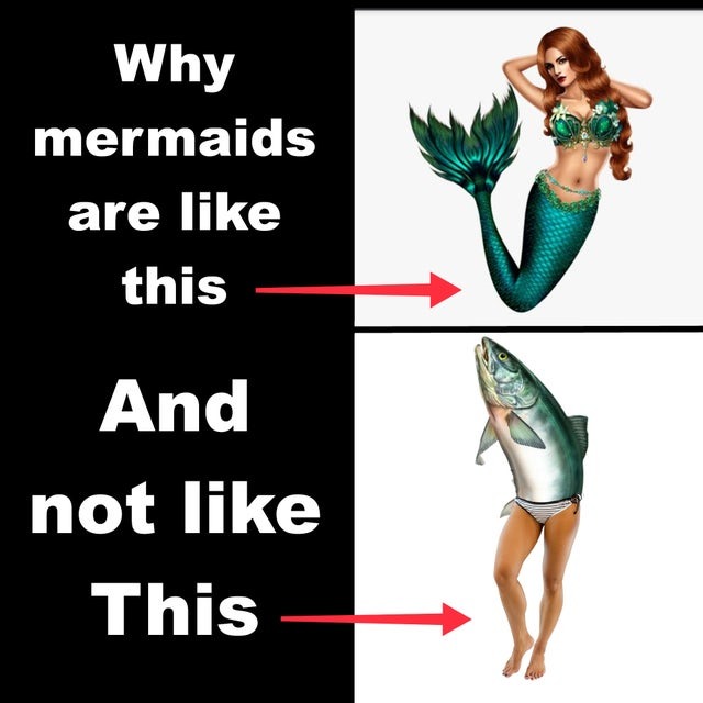 How do you like your Mermaids? - meme