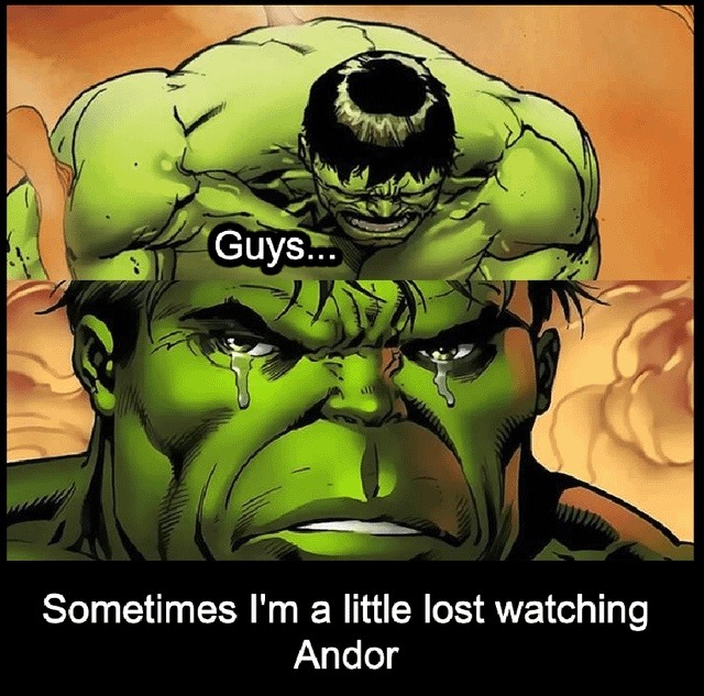Andor is great but also... where tf are we right now? - meme