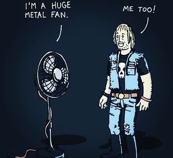 Metal Fan - meme