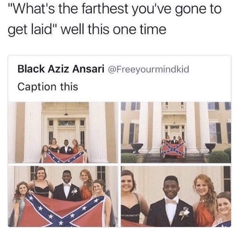 dongs in a confederacy with a black guy that approves - meme