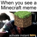 When you see a Minecraft meme