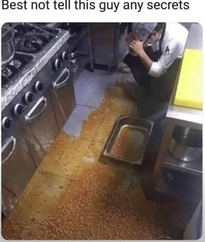 Bro spilled the beans! - meme