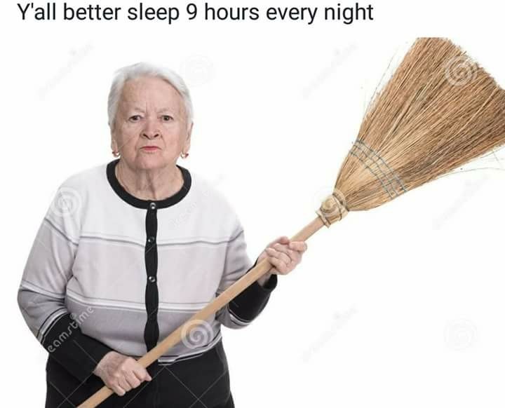 I'll sleep 8.5 just to piss her off - meme
