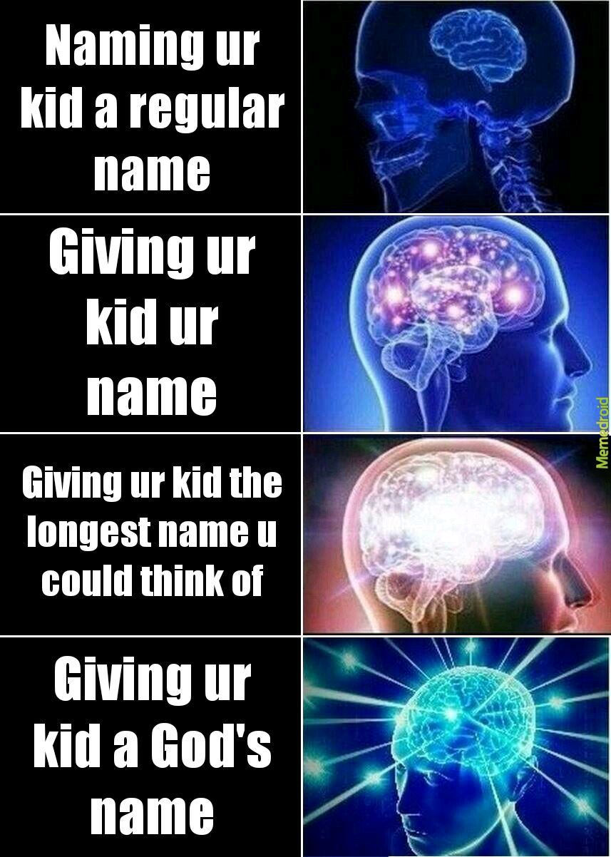 How naming kids work - meme