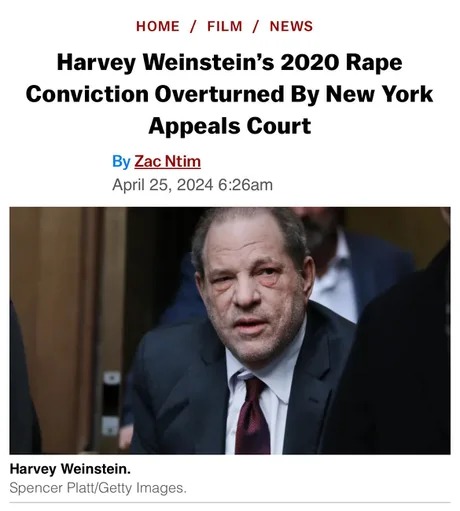 New York appeals court overturns Harvey Weinstein's 2020 rape conviction - meme