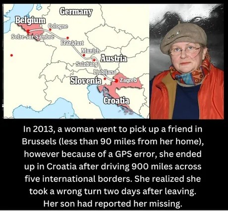GPS said 'trust me bro' and she ended up in another country - meme
