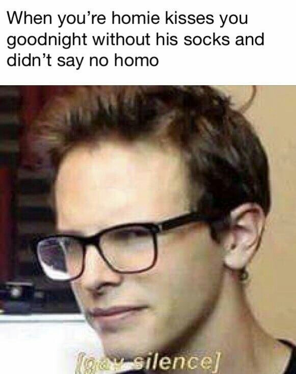 He gay now - meme